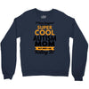 I Never Imagined I Would Be A Super Cool Autism Mom But Here I Am Kill Crewneck Sweatshirt