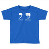 apostrophe catastrophe Toddler T-shirt