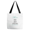 mom right about everything since xxxx Tote Bags