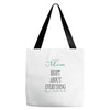 mom right about everything since xxxxMom RIGHT ABOUT EVERYTHING Since Tote Bags