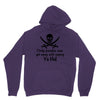 only pirates can get away Unisex Hoodie