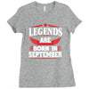 Legends Are Born In September Ladies Fitted T-Shirt