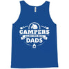 Campers Make the Best Dads Tank Top