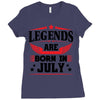 Legends Are Born In July Ladies Fitted T-Shirt