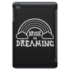 drunk on dreaming iPad Mini