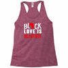 black love is beautiful Racerback Tank