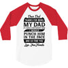 Dear Dad Thanks for Being My Dad 3/4 Sleeve Shirt