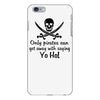 only pirates can get away with saying yo ho! iPhone 6 Plus/6s Plus Case