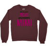 moms mimi Crewneck Sweatshirt