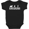 be nice to fat people bear chase funny pub joke Baby Bodysuit