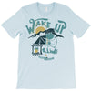 wake up and drink a coffee T-Shirt