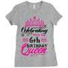 Celebrating With the 6th Birthday Queen Ladies Fitted T-Shirt
