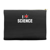 i love science Accessory Pouches