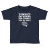 Zombies Eat Brains Dont Worry You Are Safe Toddler T-shirt