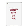 i finally fixed the sink iPad Mini 4