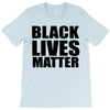 black lives T-Shirt