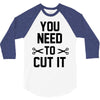 you need to cut it 3/4 Sleeve Shirt
