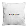 Heroes Throw Pillow