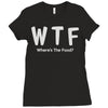 wtf where's the food Ladies Fitted T-Shirt