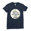 I Love You To The Moon And Back Ladies Fitted T-Shirt