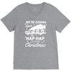 we're gonna have the hap hap happiest christmas V-Neck Tee