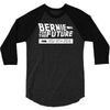 bernie for the future 3/4 Sleeve Shirt