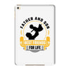 Father and Son Best Friends for Life iPad Mini 4