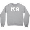 k 9 Crewneck Sweatshirt