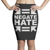 negate hate Pencil Skirts