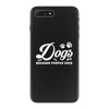 Dogs Because People Suck iPhone 7 Plus Case