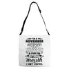 I Am A November Women Adjustable Strap Totes