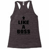 like a boss Racerback Tank