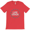 life coach funny inspiration T-Shirt