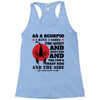 as a scorpio i have 3 sides Racerback Tank