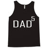 dad of 5 Tank Top