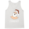santa is coming Tank Top