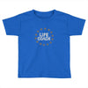 life coach funny inspiration Toddler T-shirt