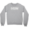 all i care about is cycling and maybe 3 people and food Crewneck Sweatshirt