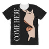 come here All Over Women's T-shirt