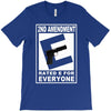 second amendment rated e for everyone T-Shirt