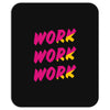 work work Mousepad
