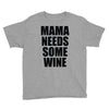mamma needs some vino divertente Youth Tee