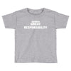 comes great Toddler T-shirt