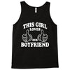 This Girl Loves her Boyfriend Tank Top
