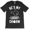 he's my lucky charm T-Shirt