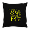 the one and only me Throw Pillow