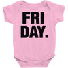 friday cool Baby Onesie
