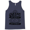Queens Are Born In September Tank Top