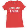 i stole the kishka Ladies Fitted T-Shirt