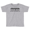 what if i told you Toddler T-shirt